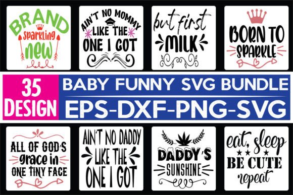 35 Baby Funny Quotes SVG Bundle for Graphics and Crafts