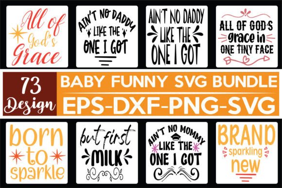 73 Baby Funny Quotes Graphics for Crafts