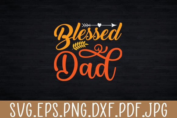 Blessed Dad Thanksgiving Funny Graphics for Bloggers