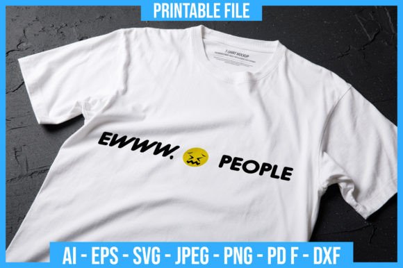 Ew, People