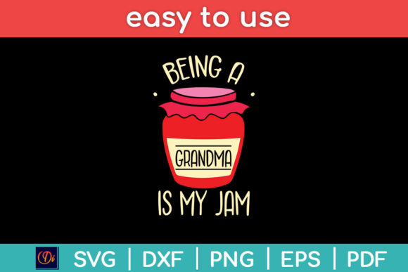 Grandma’s Jam SVG for Graphic Designers