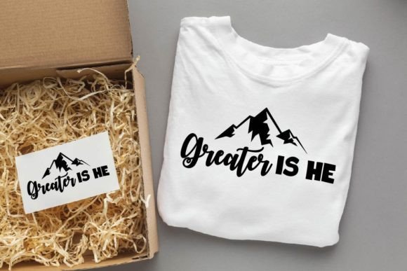 Greater is He Graphics for Crafts