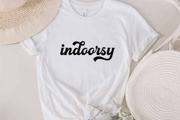 Indoorsy Svg, Funny Svg, Homebody Shirt: A Graphic Designer’s Take