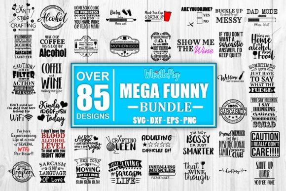 Mega Funny SVG Bundle Graphics for Crafts