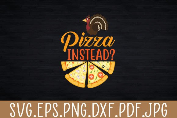 Pizza Instead Funny Svg