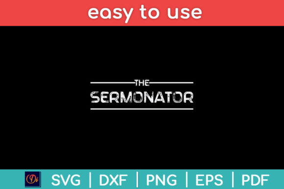 The Sermonator Preacher Perish Funny Svg Graphics for Crafts